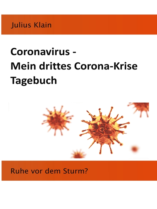 Coronavirus--Mein-drittes-Corona-Krise-Tagebuch-Ruhe-vor-dem-Sturm?